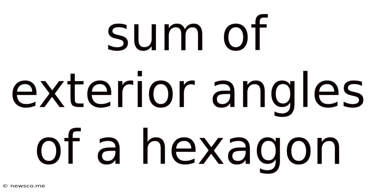 Sum Of Exterior Angles Of A Hexagon