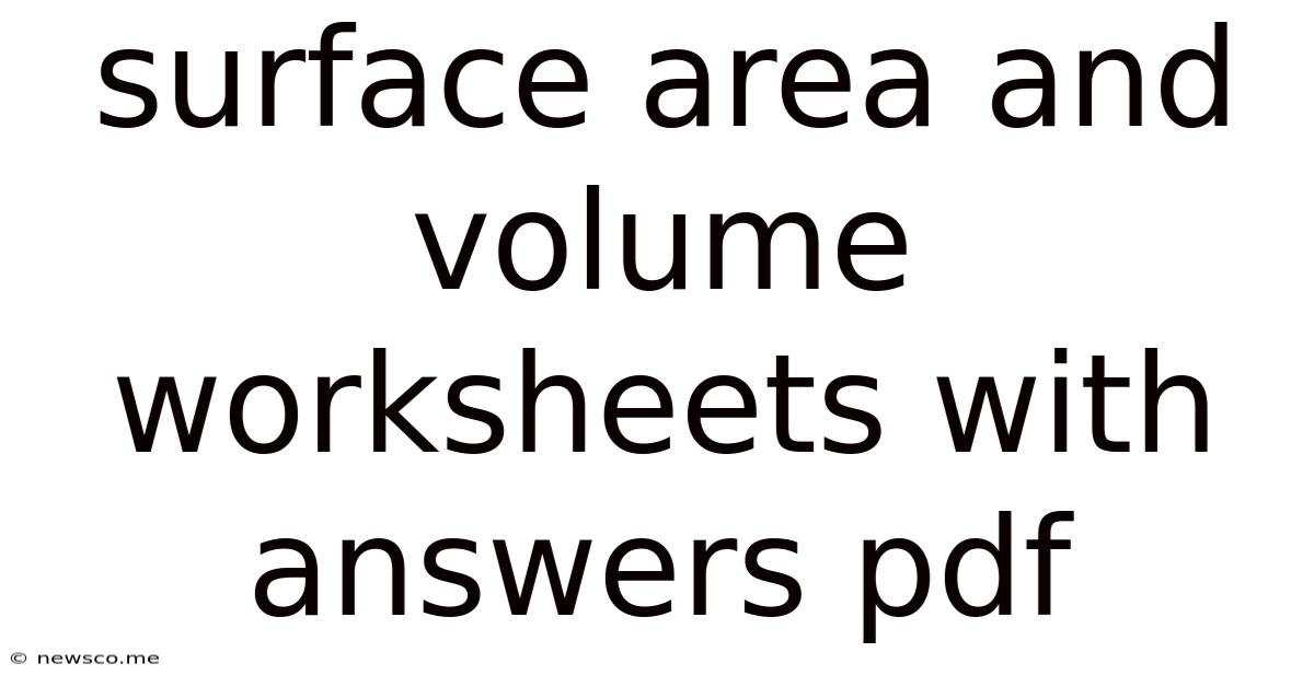 Surface Area And Volume Worksheets With Answers Pdf