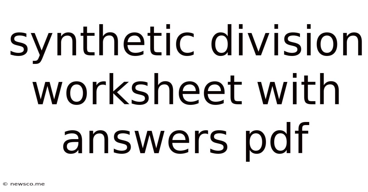 Synthetic Division Worksheet With Answers Pdf