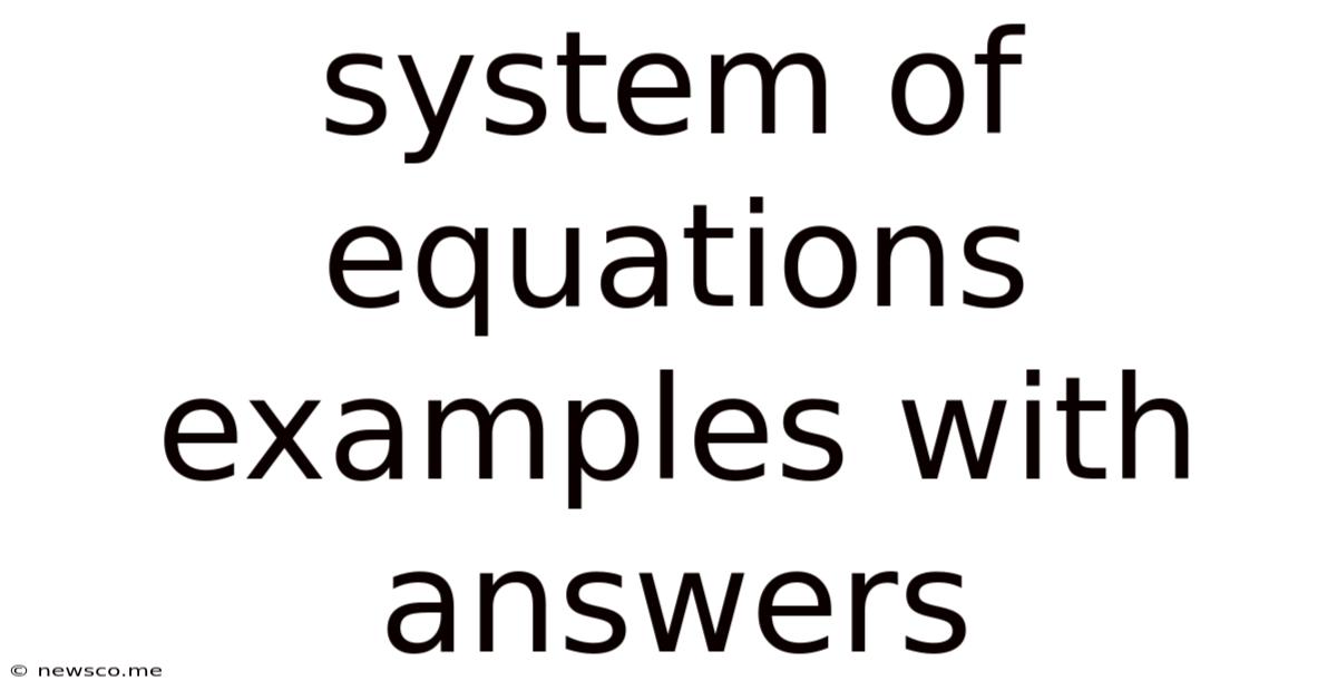 System Of Equations Examples With Answers