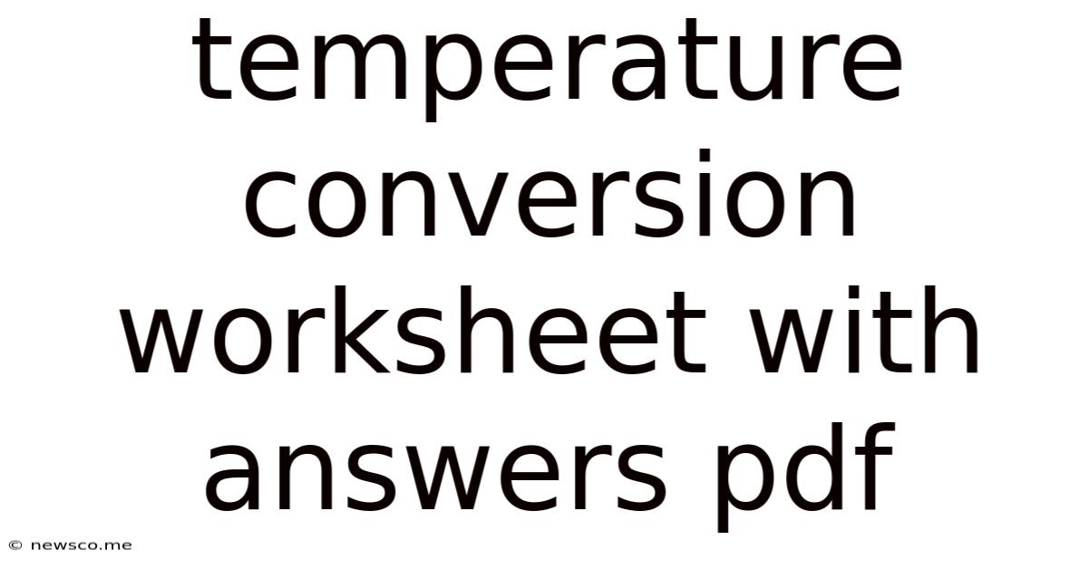 Temperature Conversion Worksheet With Answers Pdf