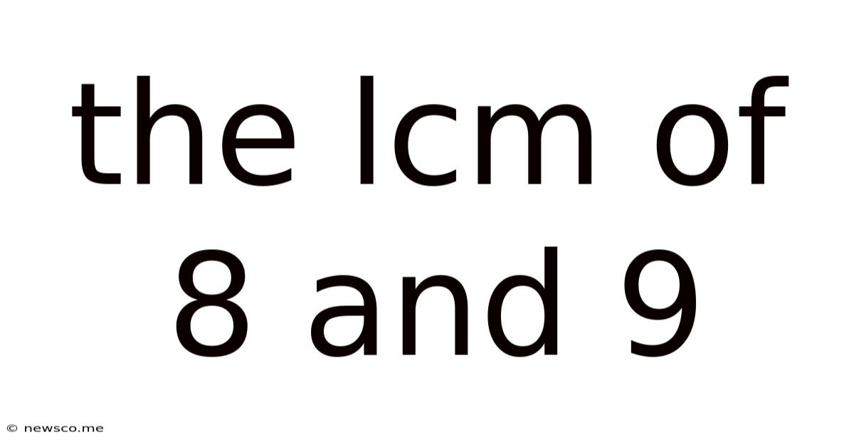 The Lcm Of 8 And 9