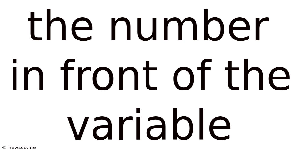 The Number In Front Of The Variable