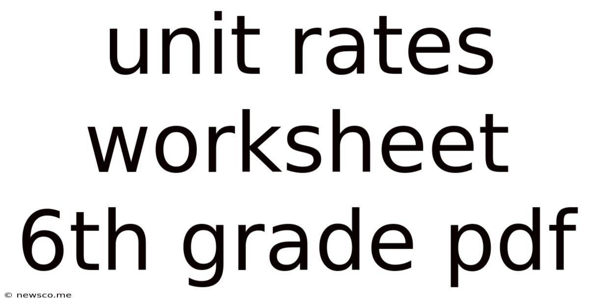 Unit Rates Worksheet 6th Grade Pdf