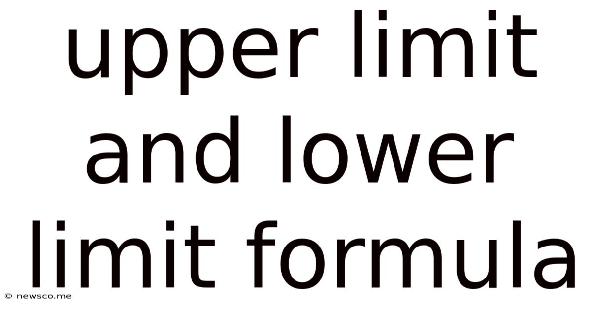Upper Limit And Lower Limit Formula