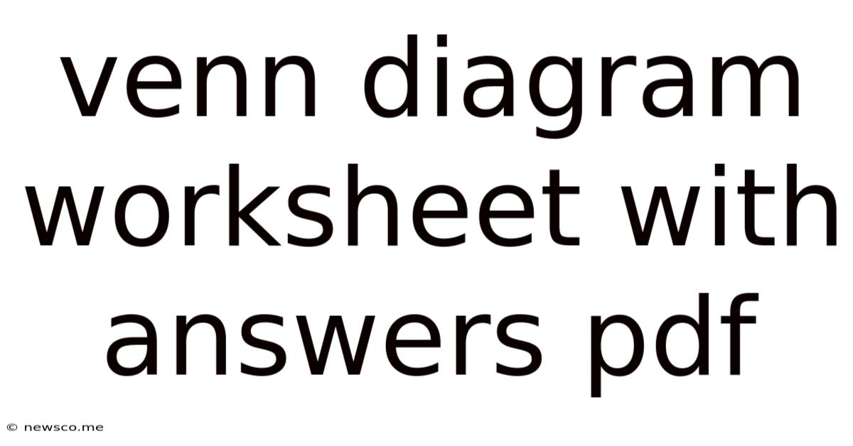 Venn Diagram Worksheet With Answers Pdf