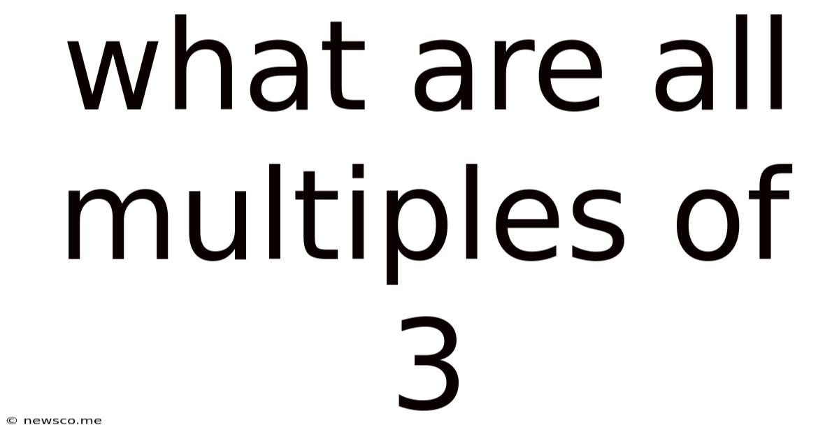 What Are All Multiples Of 3