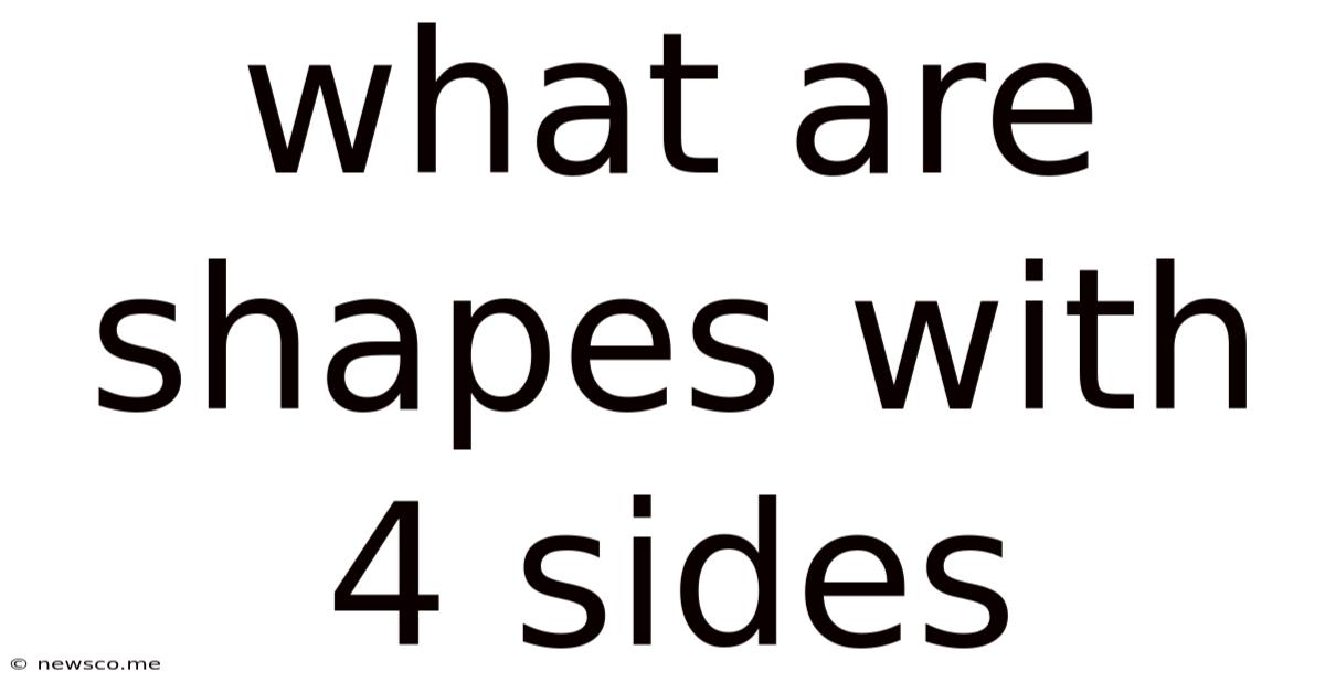 What Are Shapes With 4 Sides