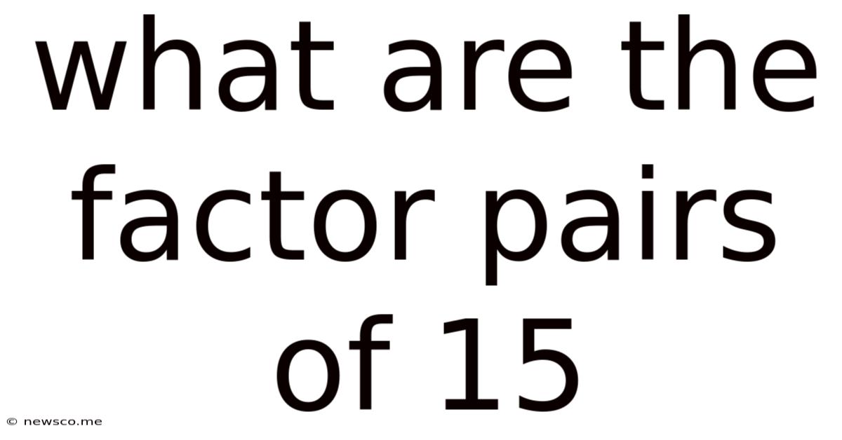 What Are The Factor Pairs Of 15
