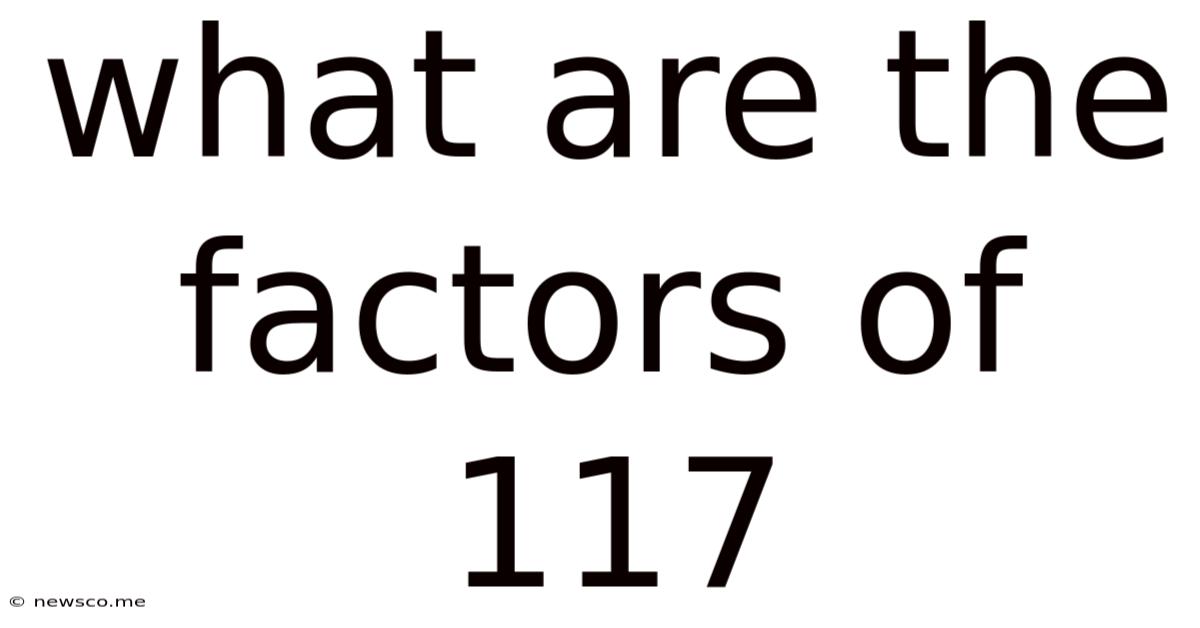 What Are The Factors Of 117