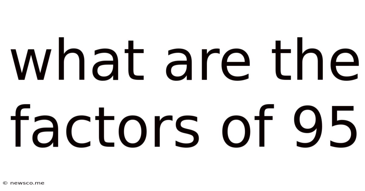 What Are The Factors Of 95