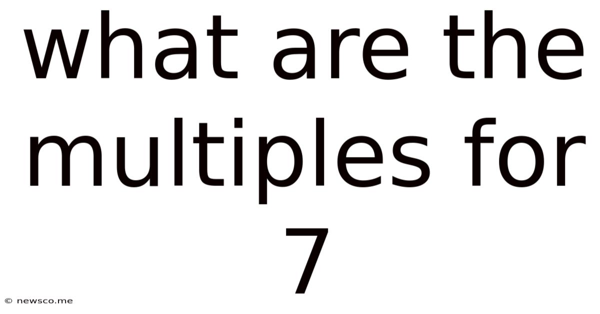 What Are The Multiples For 7