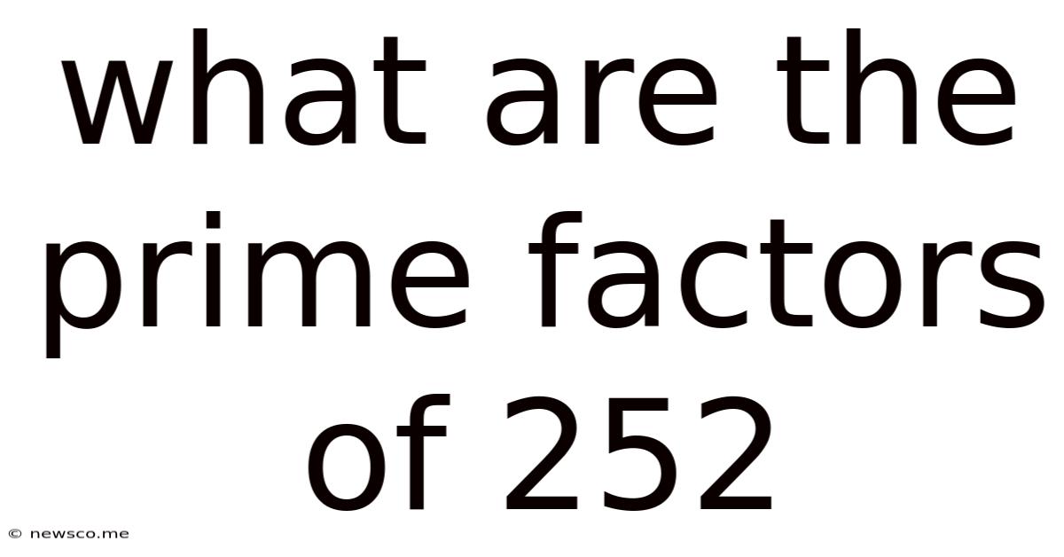 What Are The Prime Factors Of 252