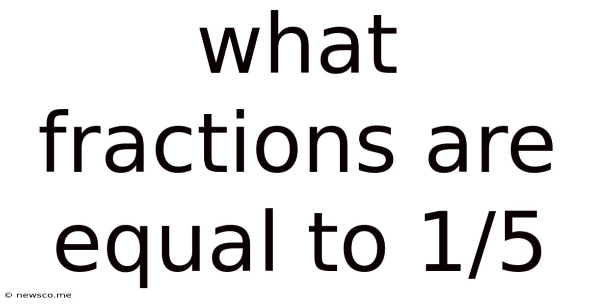 What Fractions Are Equal To 1/5