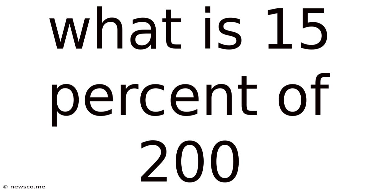 What Is 15 Percent Of 200