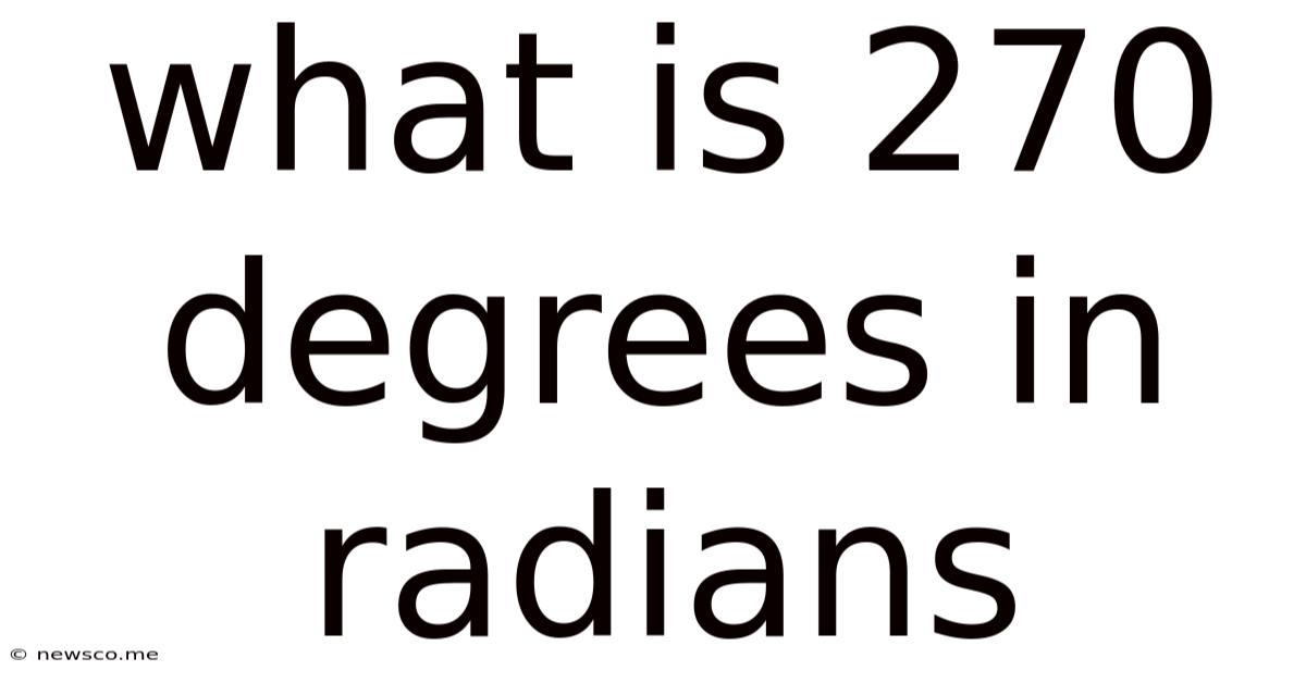 What Is 270 Degrees In Radians