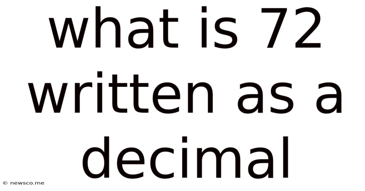 What Is 72 Written As A Decimal