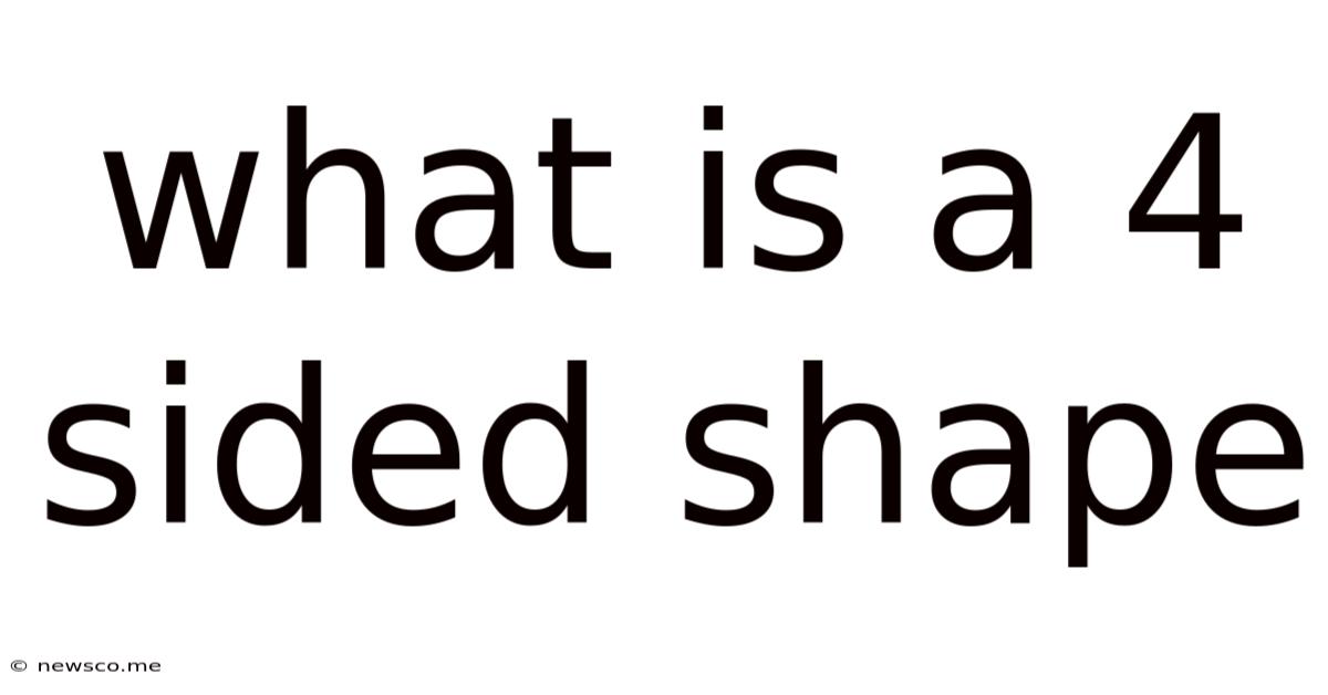 What Is A 4 Sided Shape