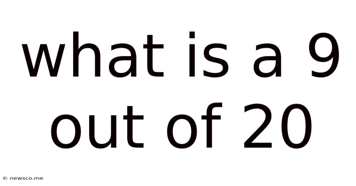What Is A 9 Out Of 20
