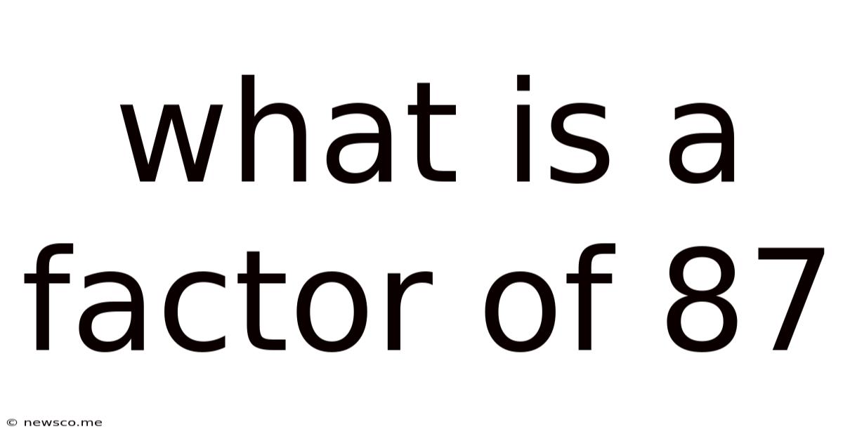 What Is A Factor Of 87