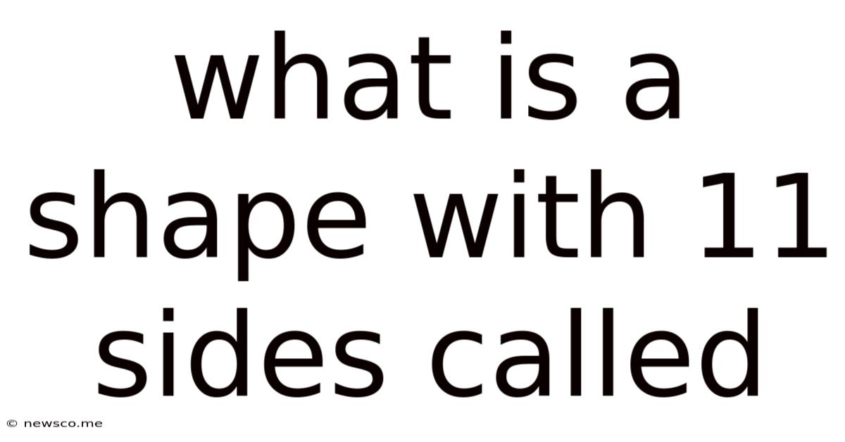 What Is A Shape With 11 Sides Called