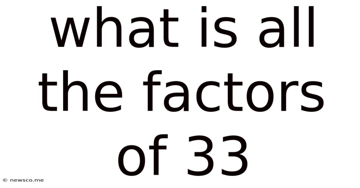 What Is All The Factors Of 33