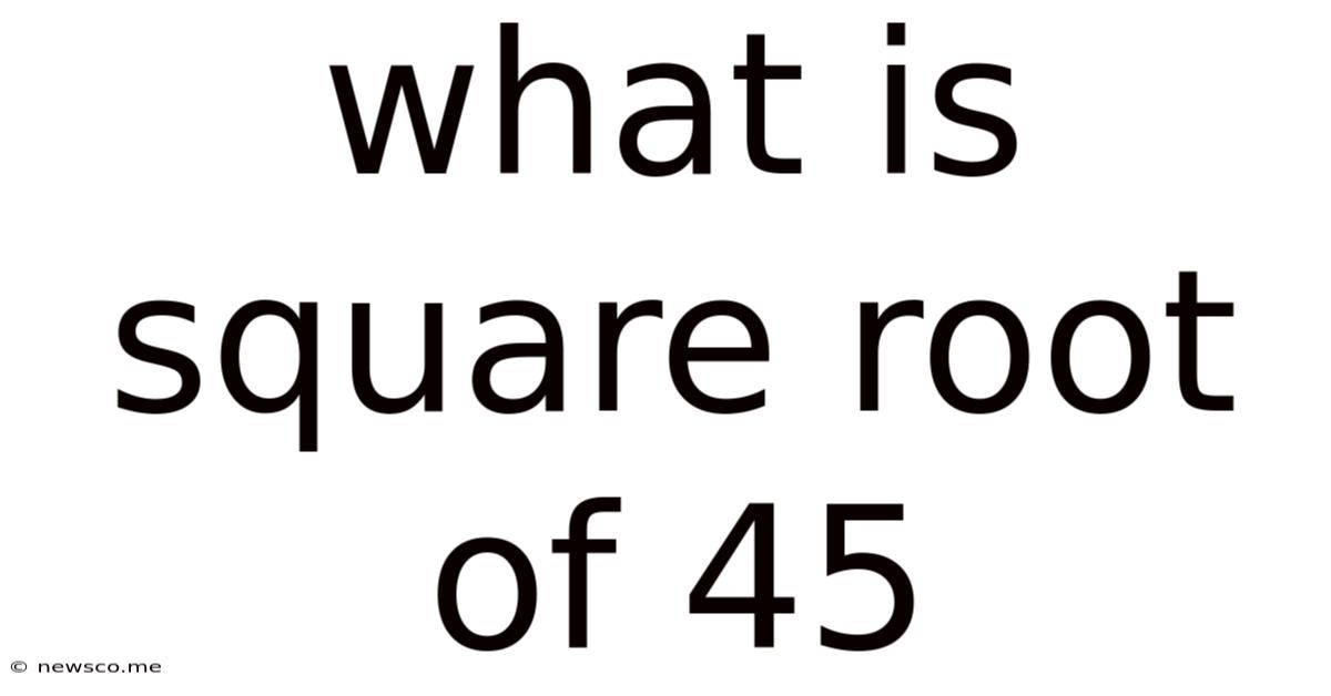 What Is Square Root Of 45