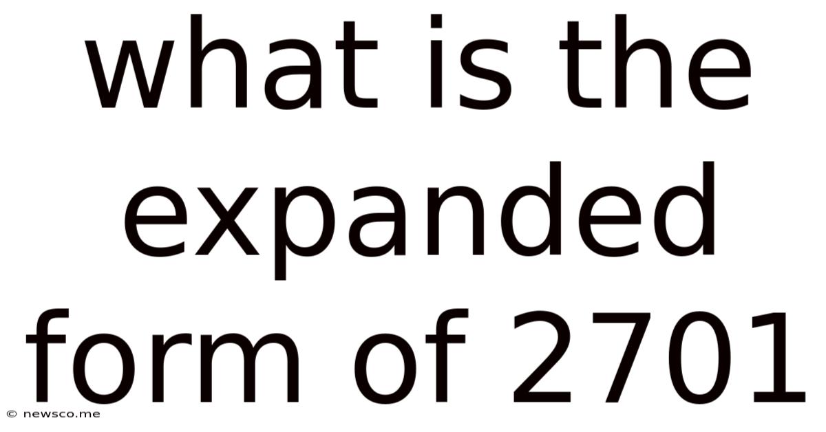 What Is The Expanded Form Of 2701