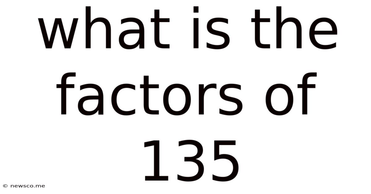 What Is The Factors Of 135