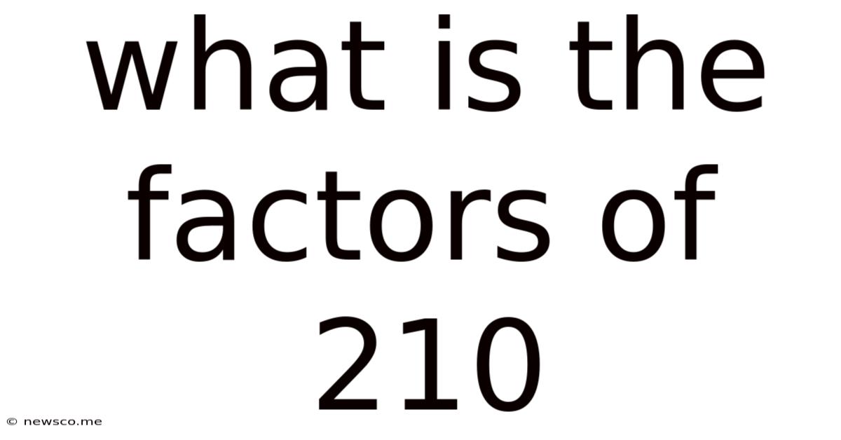 What Is The Factors Of 210
