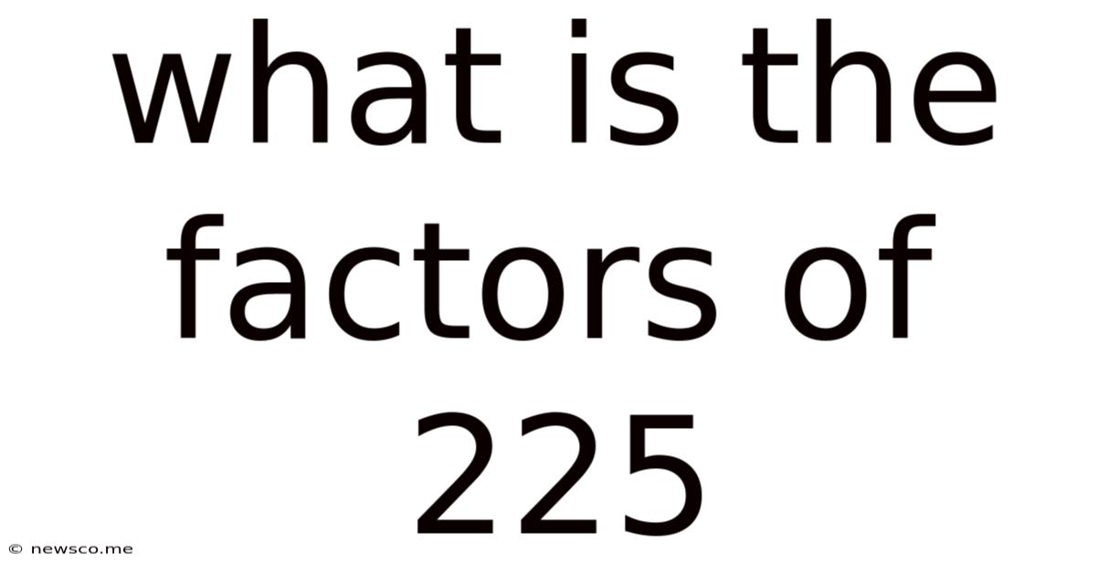 What Is The Factors Of 225