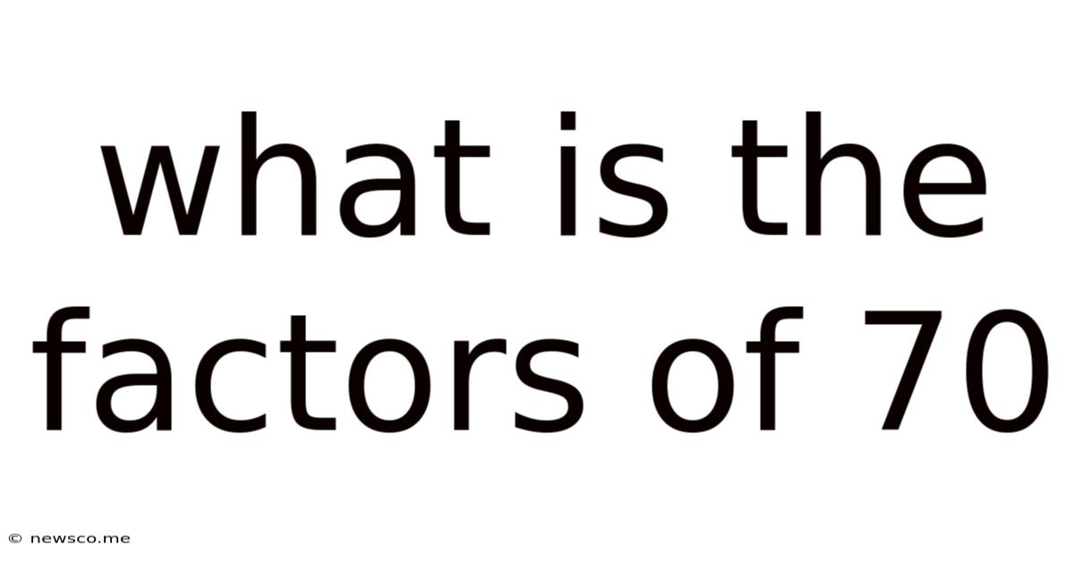 What Is The Factors Of 70
