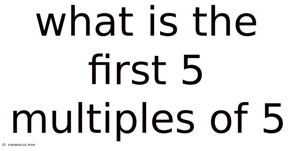 What Is The First 5 Multiples Of 5