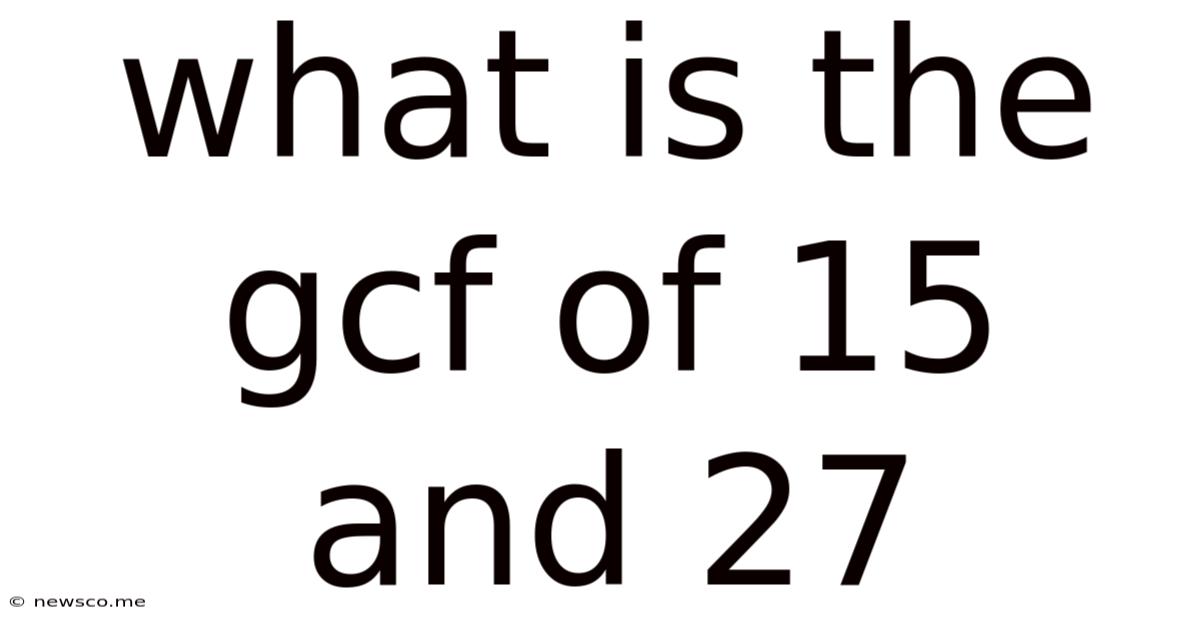 What Is The Gcf Of 15 And 27