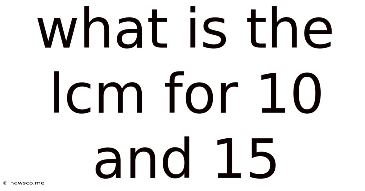 What Is The Lcm For 10 And 15