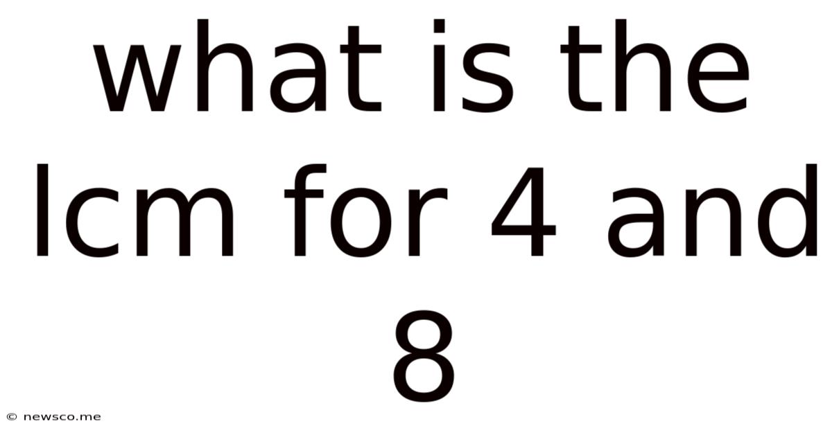 What Is The Lcm For 4 And 8