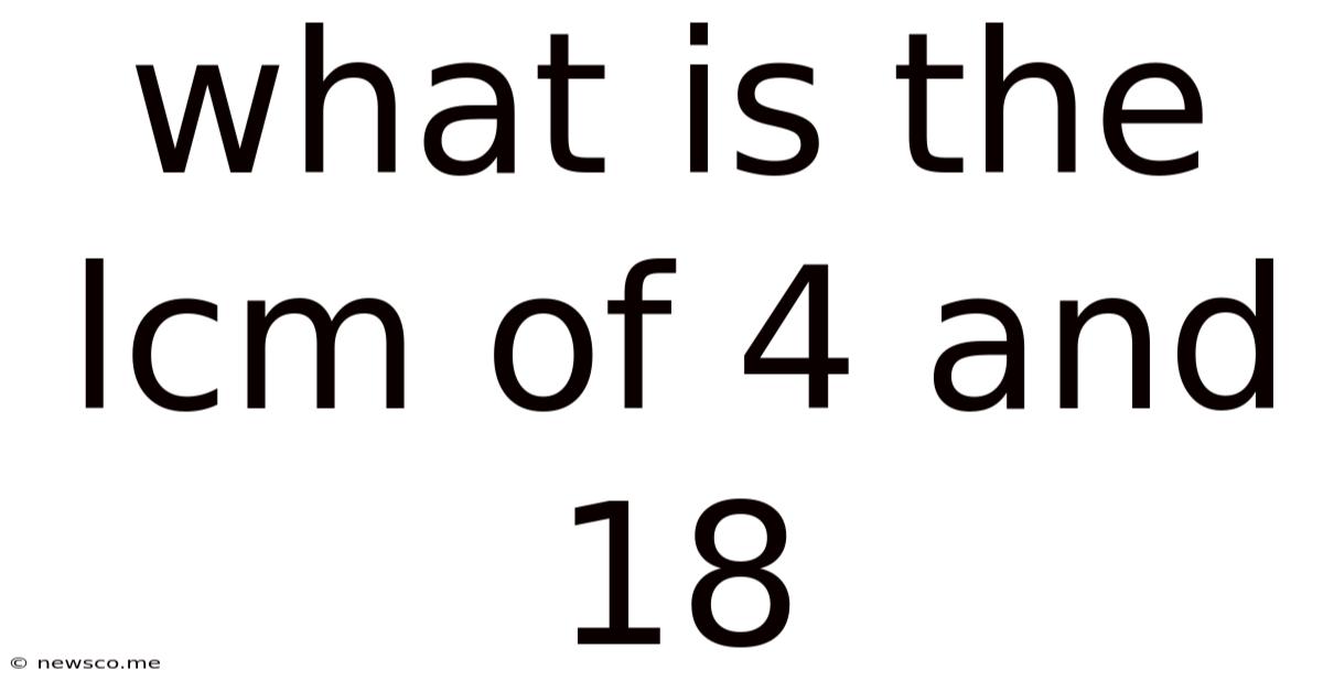 What Is The Lcm Of 4 And 18