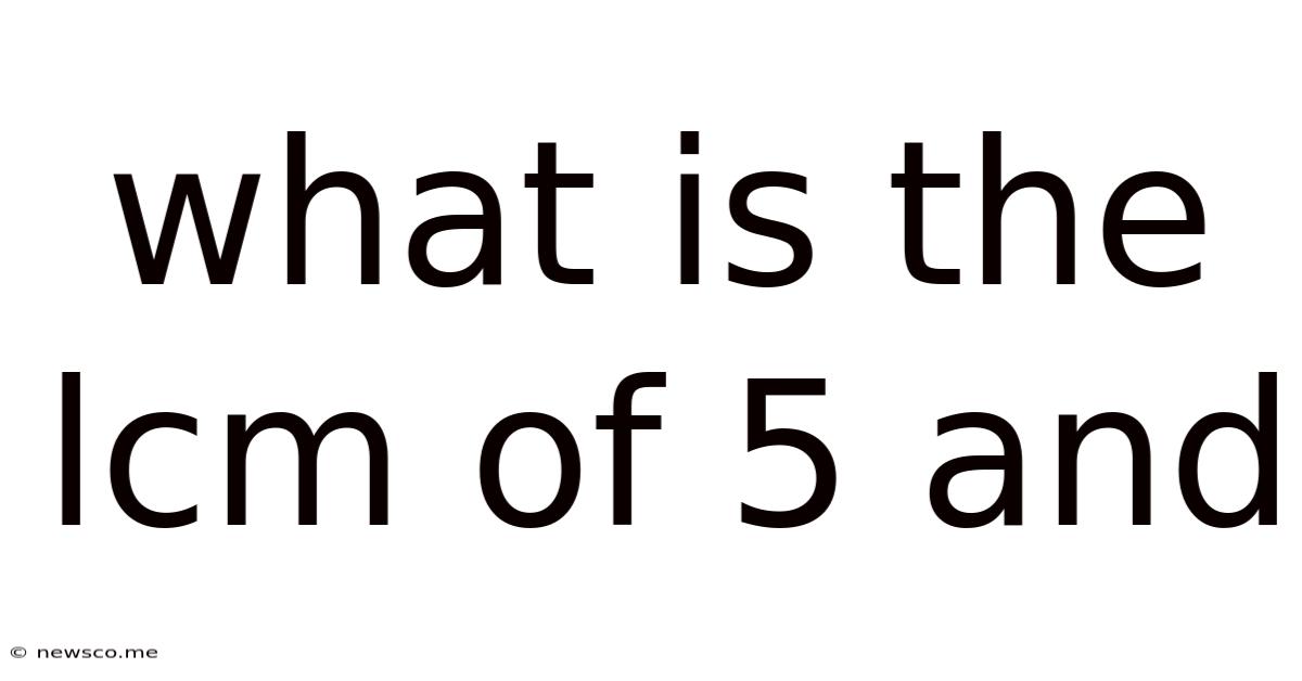 What Is The Lcm Of 5 And