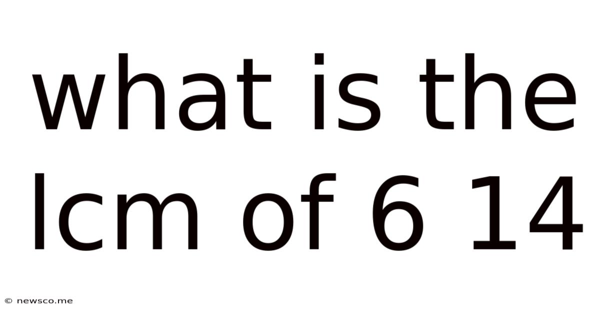 What Is The Lcm Of 6 14