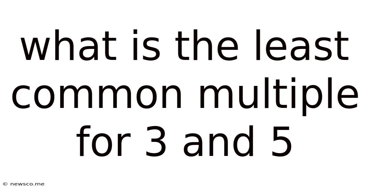 What Is The Least Common Multiple For 3 And 5