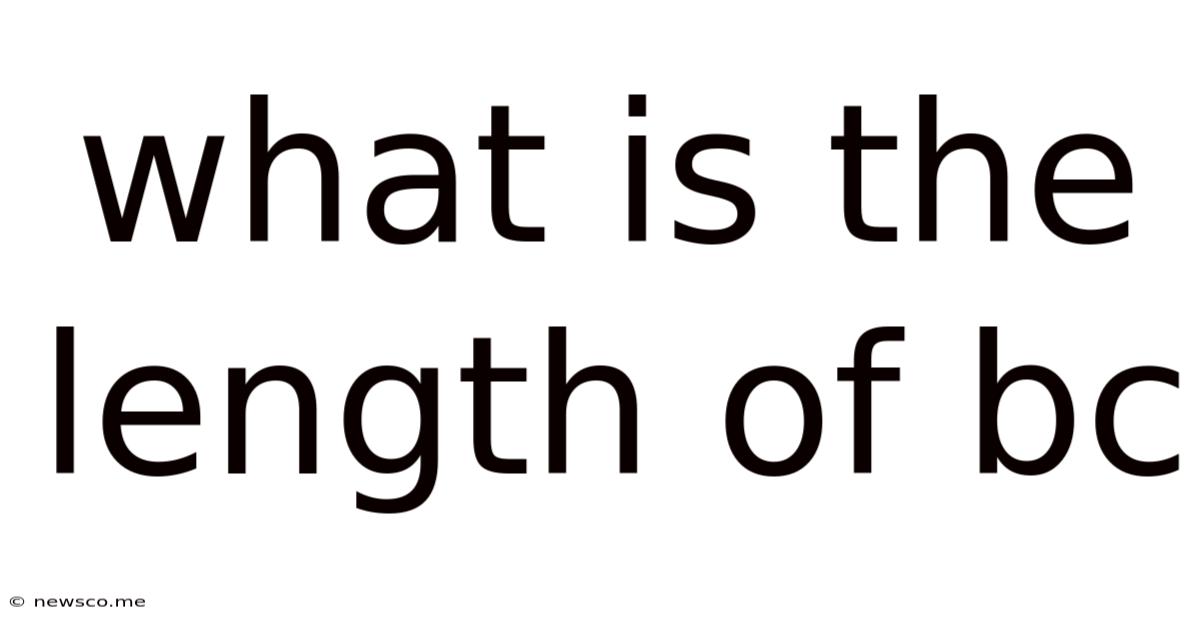 What Is The Length Of Bc