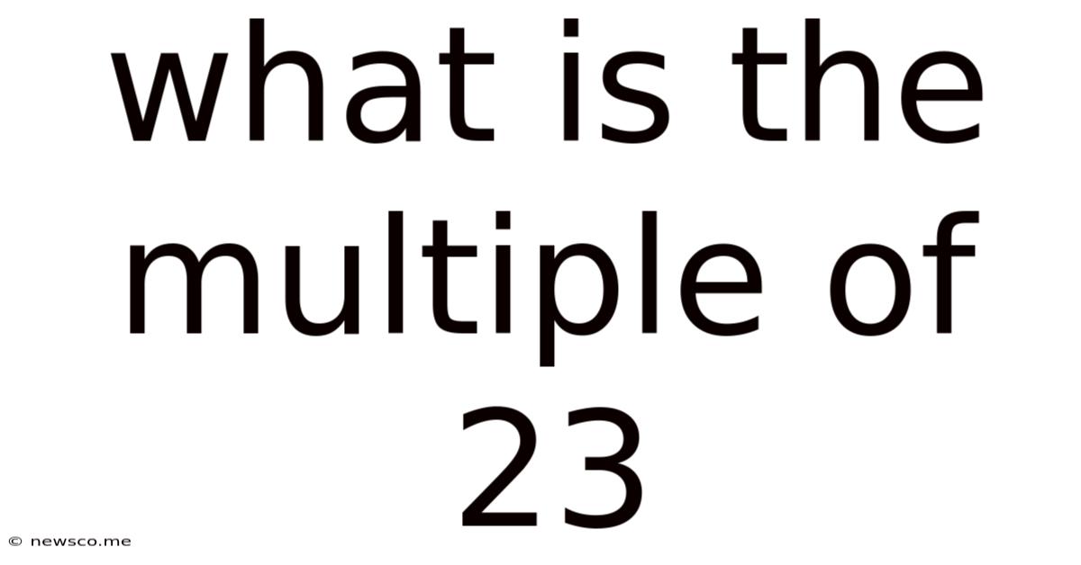 What Is The Multiple Of 23