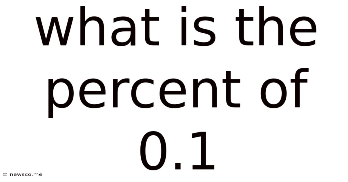 What Is The Percent Of 0.1