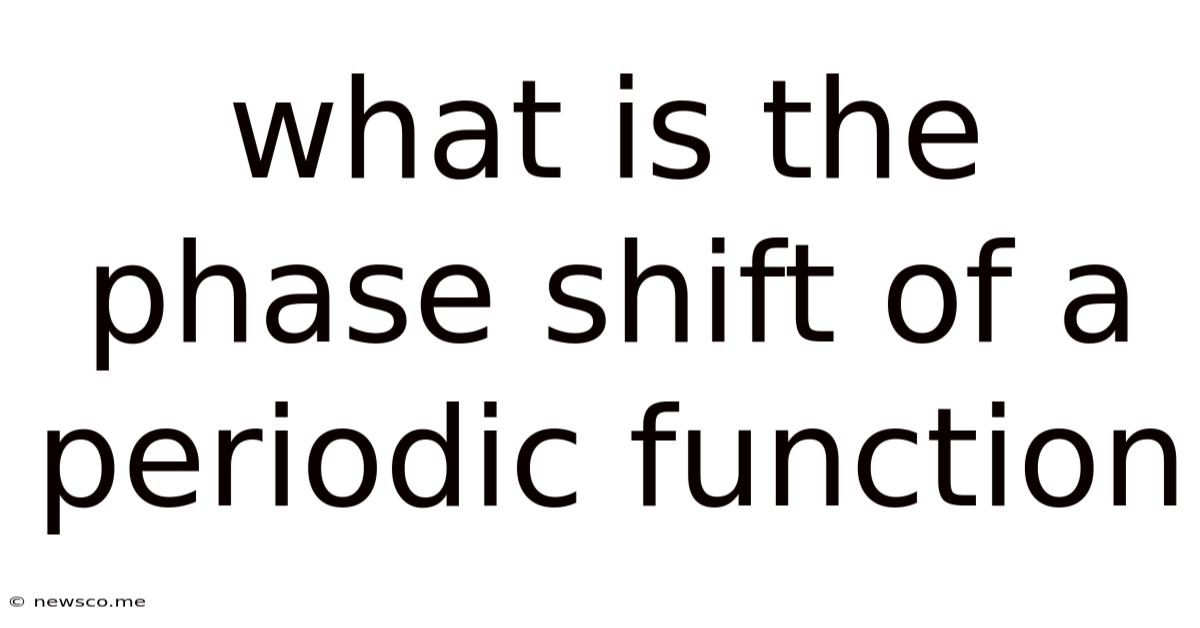 What Is The Phase Shift Of A Periodic Function