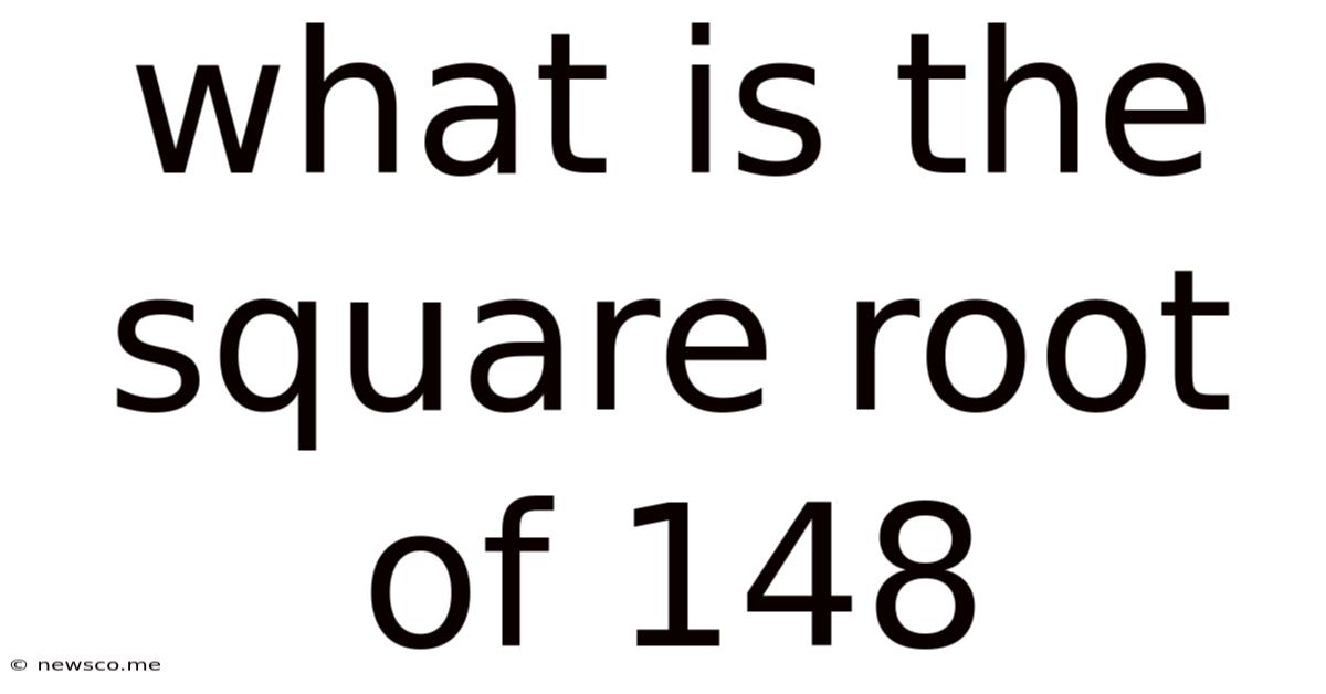 What Is The Square Root Of 148