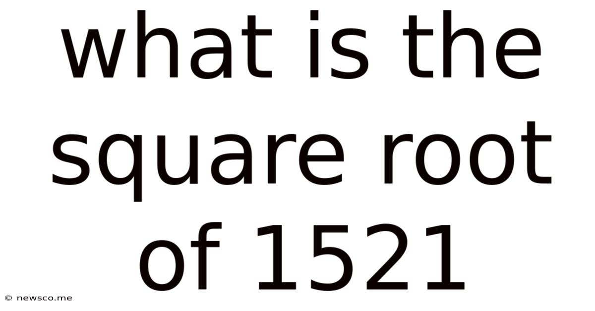 What Is The Square Root Of 1521