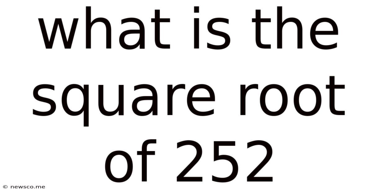 What Is The Square Root Of 252