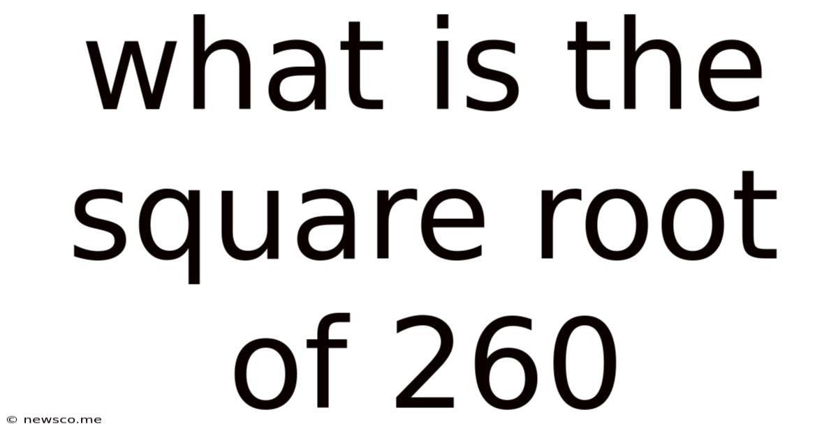 What Is The Square Root Of 260