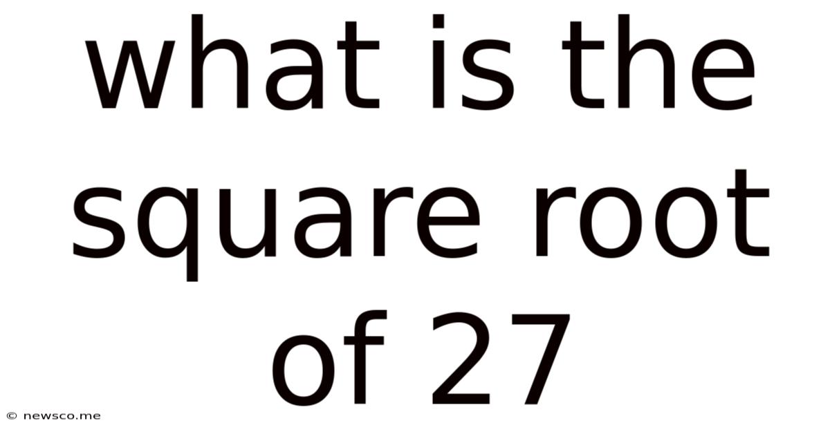 What Is The Square Root Of 27