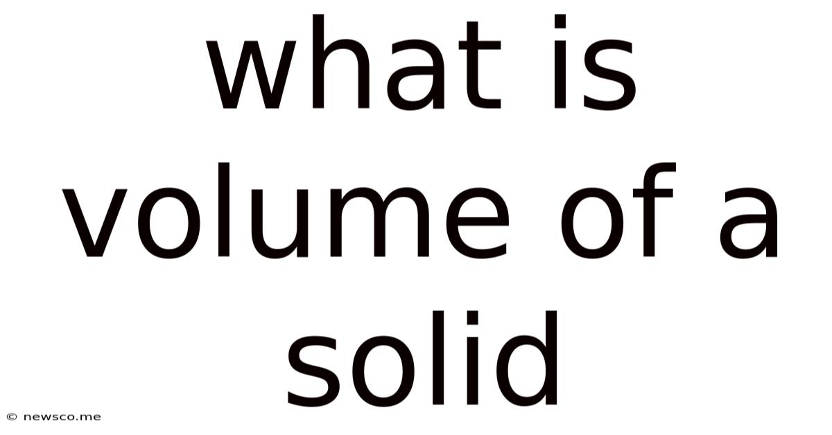 What Is Volume Of A Solid